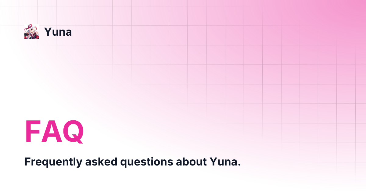 FAQ Yuna